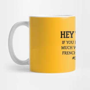 Hey Vegans Mug